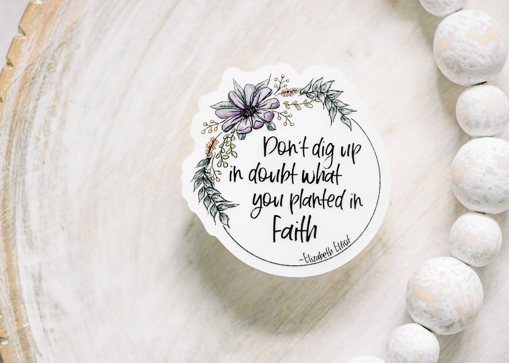Don't Dig Up, Sticker Clear, Vinyl Sticker, 3x3 in.